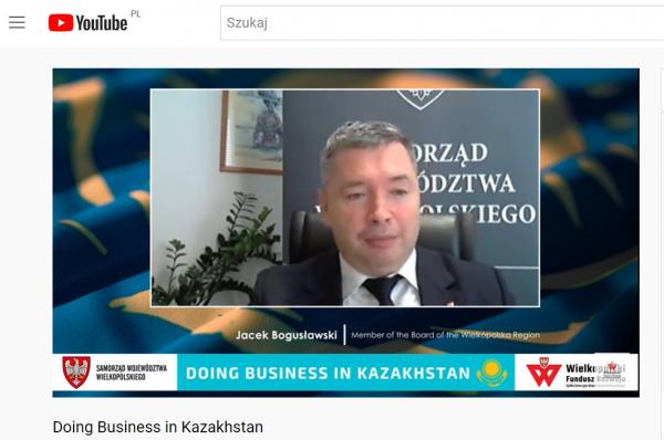 Samorząd Województwa Wielkopolskiego oraz Wielkopolski Fundusz Rozwoju sp. z o.o. we współpracy z Ambasadą Republiki Kazachstanu w RP zorganizowały konferencję on-line Doing business in Kazakhstan. - kliknij aby powiększyć