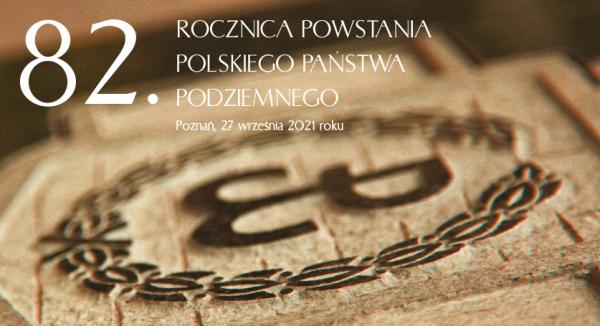 82. rocznica powstania Polskiego Państwa Podziemnego- kliknij aby powiększyć