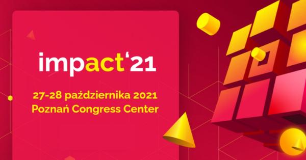 27 i 28 października odbędzie się kongres Impact’21 w Poznań Congress Center na terenie Międzynarodowych Targów Poznańskich. Na wydarzeniu pojawi się ponad 400 gości z Polski i zagranicy. Jednym z nich będzie Członek Zarządu Województwa Wielkopolskiego Jacek Bogusławski.- kliknij aby powiększyć