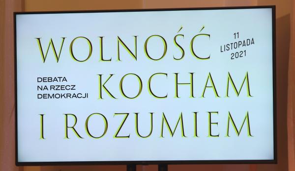 11 listopada w 103. rocznicę odzyskania niepodległości w Urzędzie Miasta Poznania odbyła się debata na rzecz demokracji Wolność kocham i rozumiem która była transmitowana na żywo w TVN24. Rozmówcami byli dominikanin i publicysta Tomasz Dostatni reżyserka Agnieszka Holland byli prezydenci Bronisław Komorowski i Aleksander Kwaśniewski specjalista z teorii i filozofii prawa prof. Marcin Matczak historyczka i specjalistka z dziedziny stosunków polsko-niemieckich prof. Anna Wolff-Powęska oraz samorządowcy Prezydent Poznania Jacek Jaśkowiak Marszałek Województwa Wielkopolskiego Marek Woźniak i Starosta Poznański Jan Grabkowski.- kliknij aby powiększyć