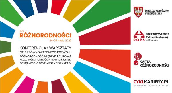 24 i 25 maja upływają w Urzędzie Marszałkowskim i podległym mu Regionalnym Ośrodku Polityki Społecznej w Poznaniu pod hasłem Dni Różnorodności.- kliknij aby powiększyć