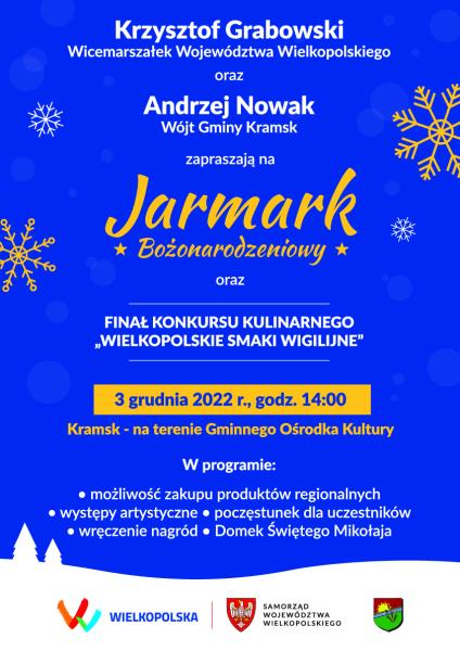 Plakat reklamujący Jarmark Bożonarodzeniowy oraz finał konkursu Wielkopolskie smaki wigilijne w Kramsku- kliknij aby powiększyć