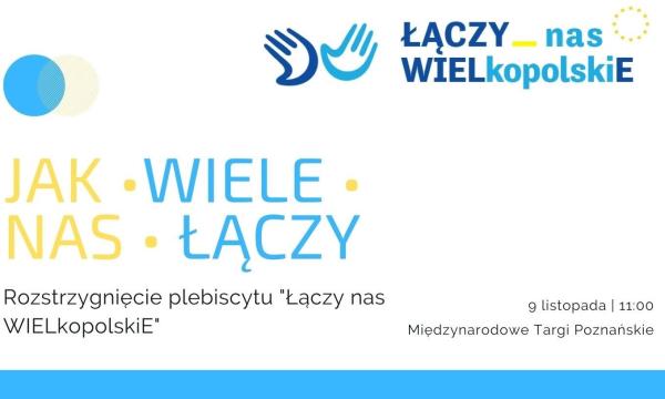 Łączy nas Wielkopolskie - kliknij aby powiększyć