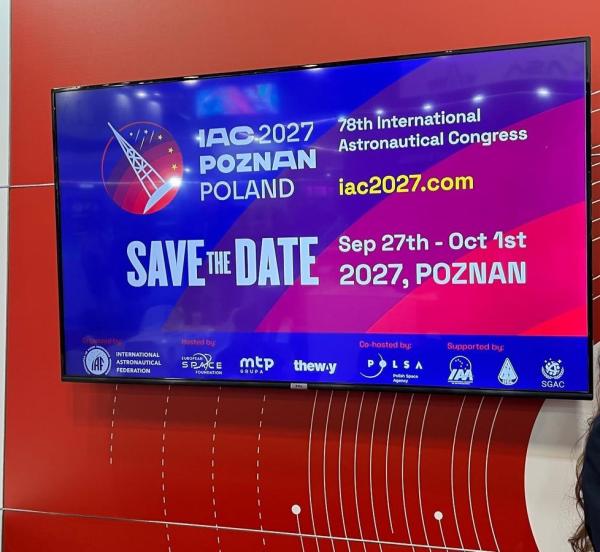 Promocja Międzynarodowego Kongresu Astronautycznego IAC 2027, który odbędzie się w Poznaniu- kliknij aby powiększyć