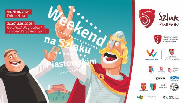 Weekend na Szlaku Piastowskim 2026 - grafika promująca wydarzenie.- kliknij aby powiększyć
