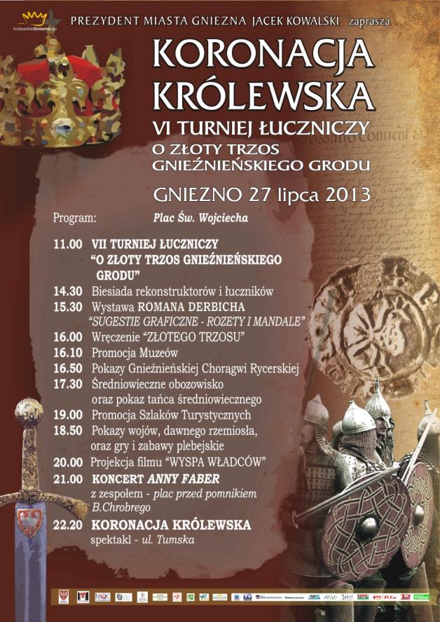 „KORONACJA KRÓLEWSKA 2013”  W GNIEŹNIE - zobacz więcej