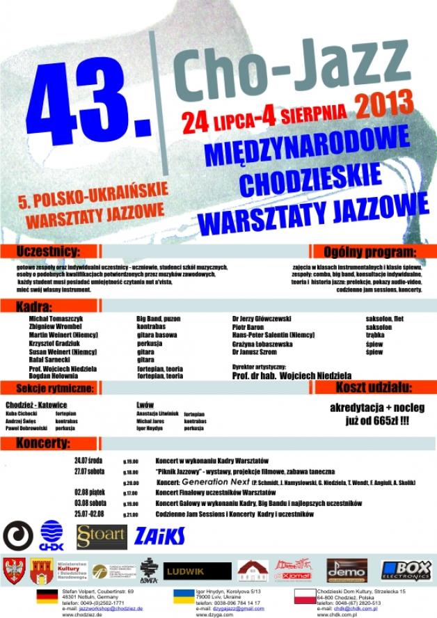 43.  MIĘDZYNARODOWE CHODZIESKIE WARSZTATY JAZZOWE „CHO-JAZZ 2013”  - zobacz więcej