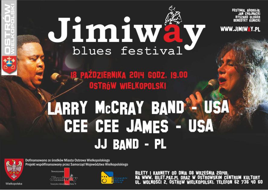 JIMIWAY BLUES FESTIVAL 2014  W OSTROWIE WIELKOPOLSKIM - zobacz więcej