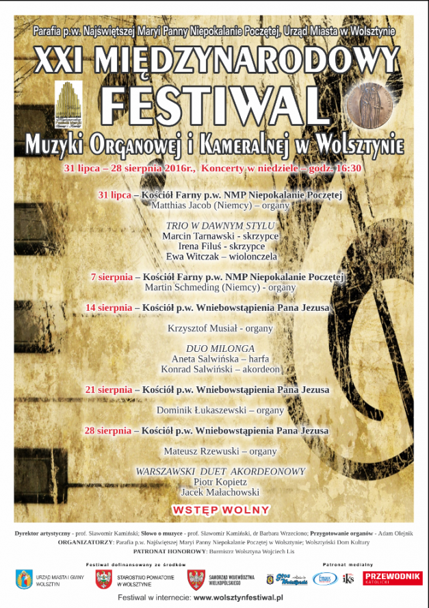 XXI MIĘDZYNARODOWY FESTIWAL MUZYKI ORGANOWEJ I KAMERALNEJ W WOLSZTYNIE - zobacz więcej