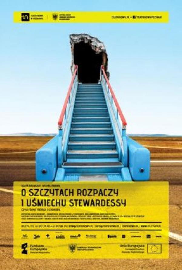 PREMIERA SPEKTAKLU „O SZCZYTACH ROZPACZY I UŚMIECHU STEWARDESSY” W TEATRZE NOWYM W POZNANIU - zobacz więcej