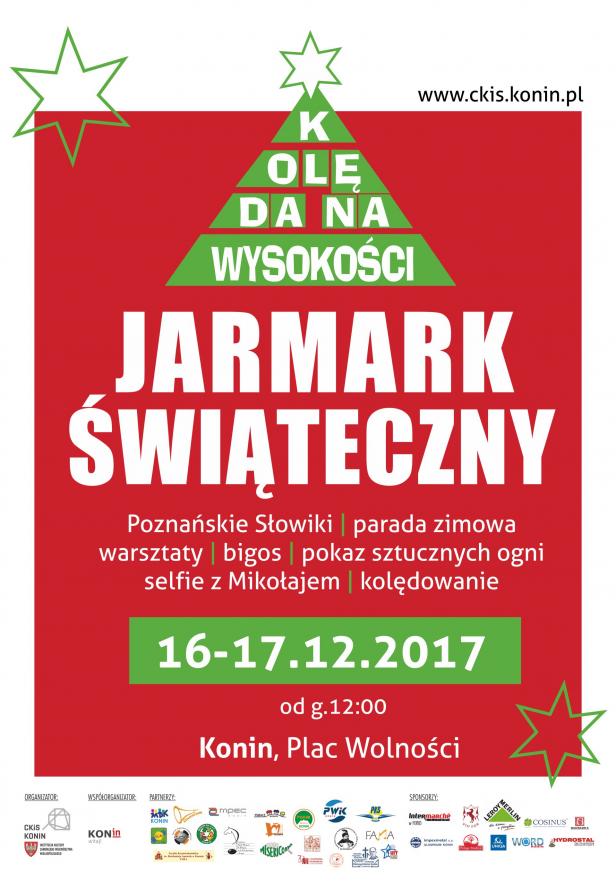 KOLĘDA NA WYSOKOŚCI, JARMARK ŚWIĄTECZNY W KONINIE - 16-17 grudnia 2017  - zobacz więcej