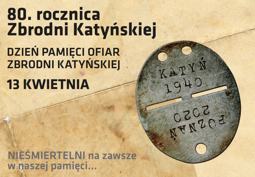 80. rocznica Zbrodni Katyńskiej  - zobacz więcej