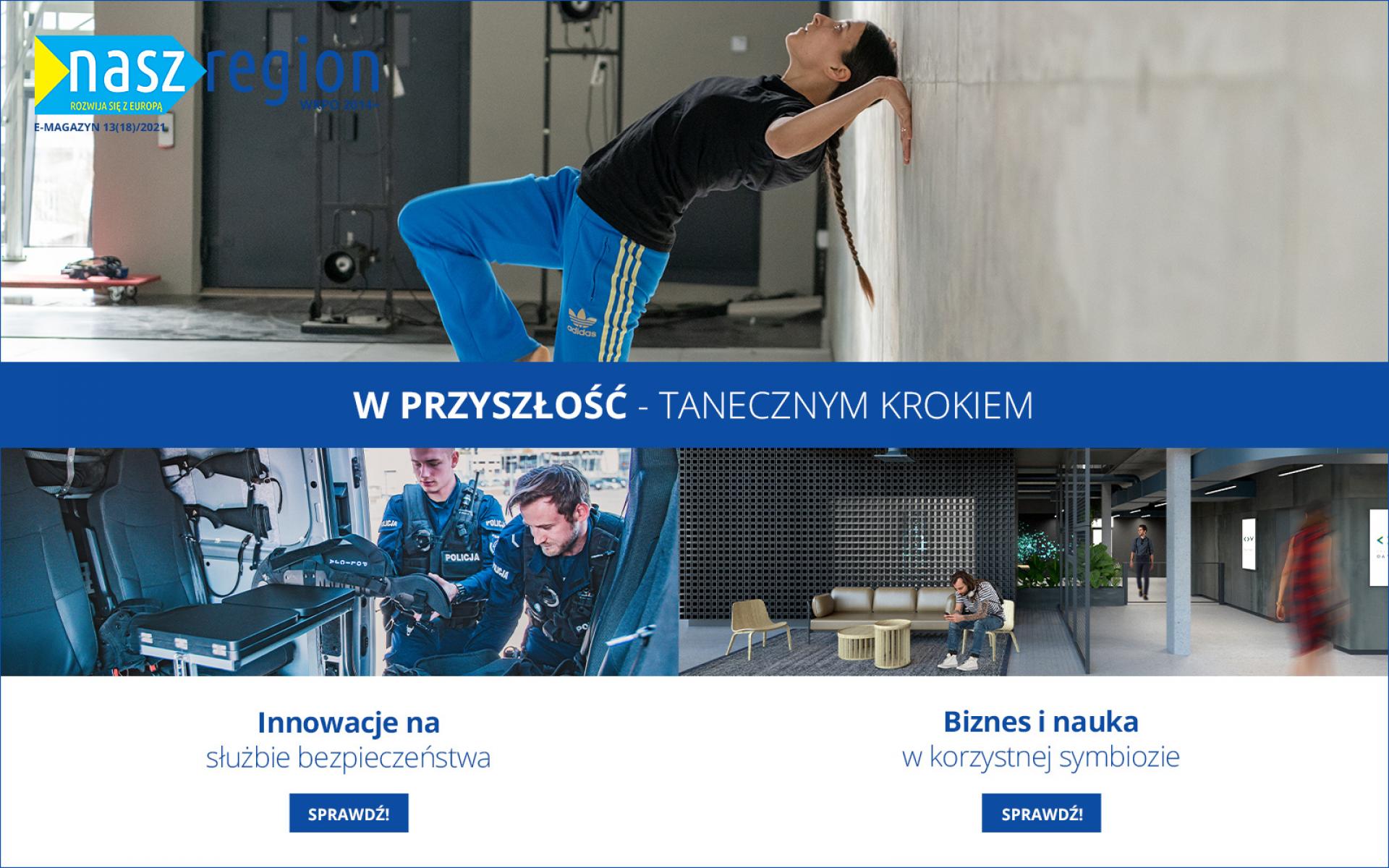 Nowy e-magazyn Nasz Region” nr 3 (18)/2021 - zobacz więcej