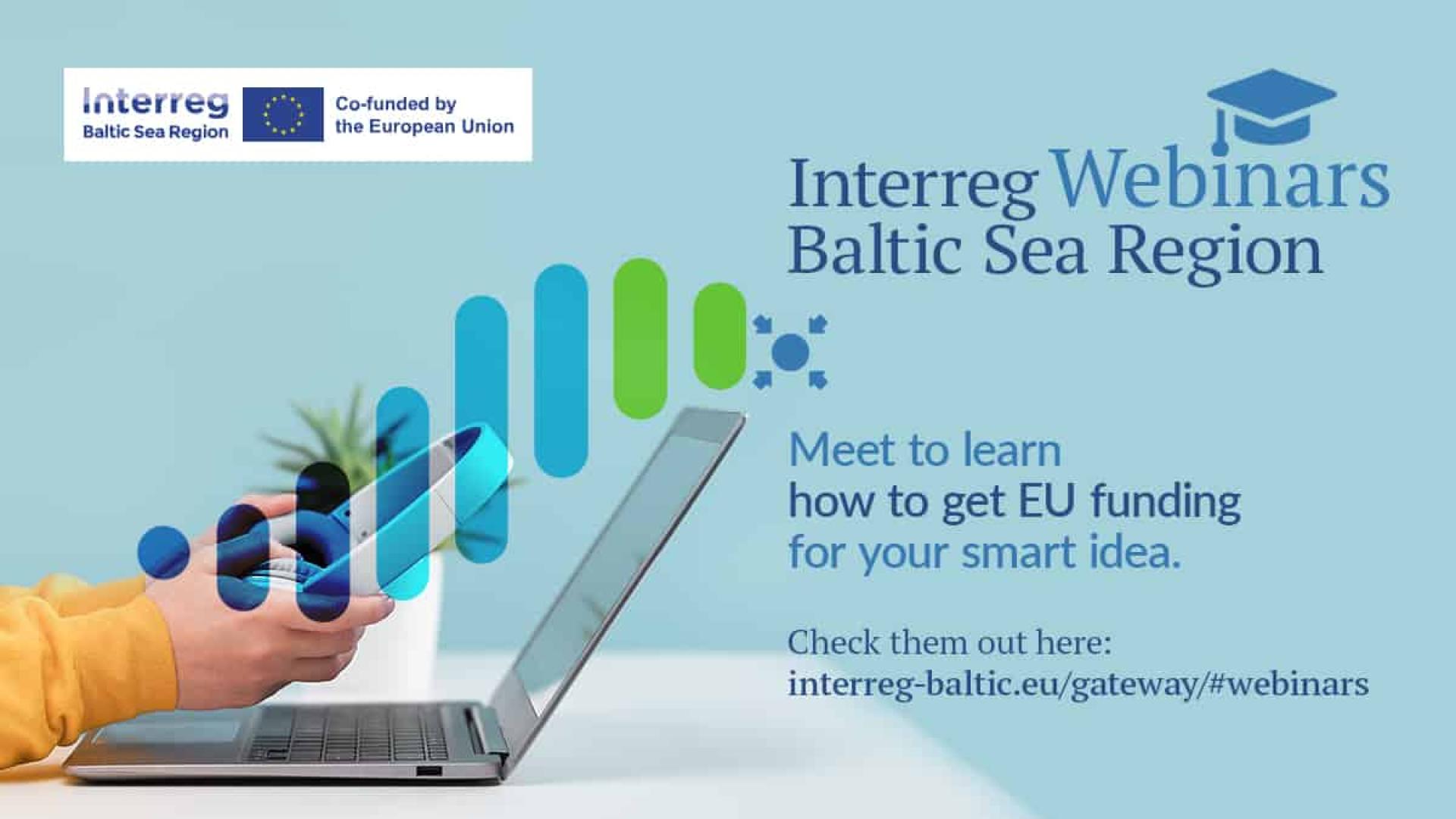 Interreg Region Morza Bałtyckiego 2021-2027, kalendarium webinariów tematycznych styczeń-luty 2022 - zobacz więcej