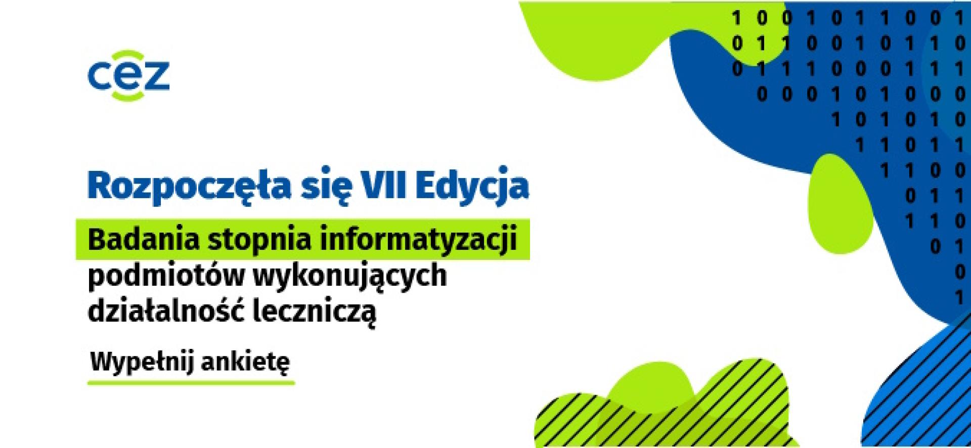 VII edycja - Badanie stopnia informatyzacji podmiotów wykonujących działalność leczniczą - zobacz więcej