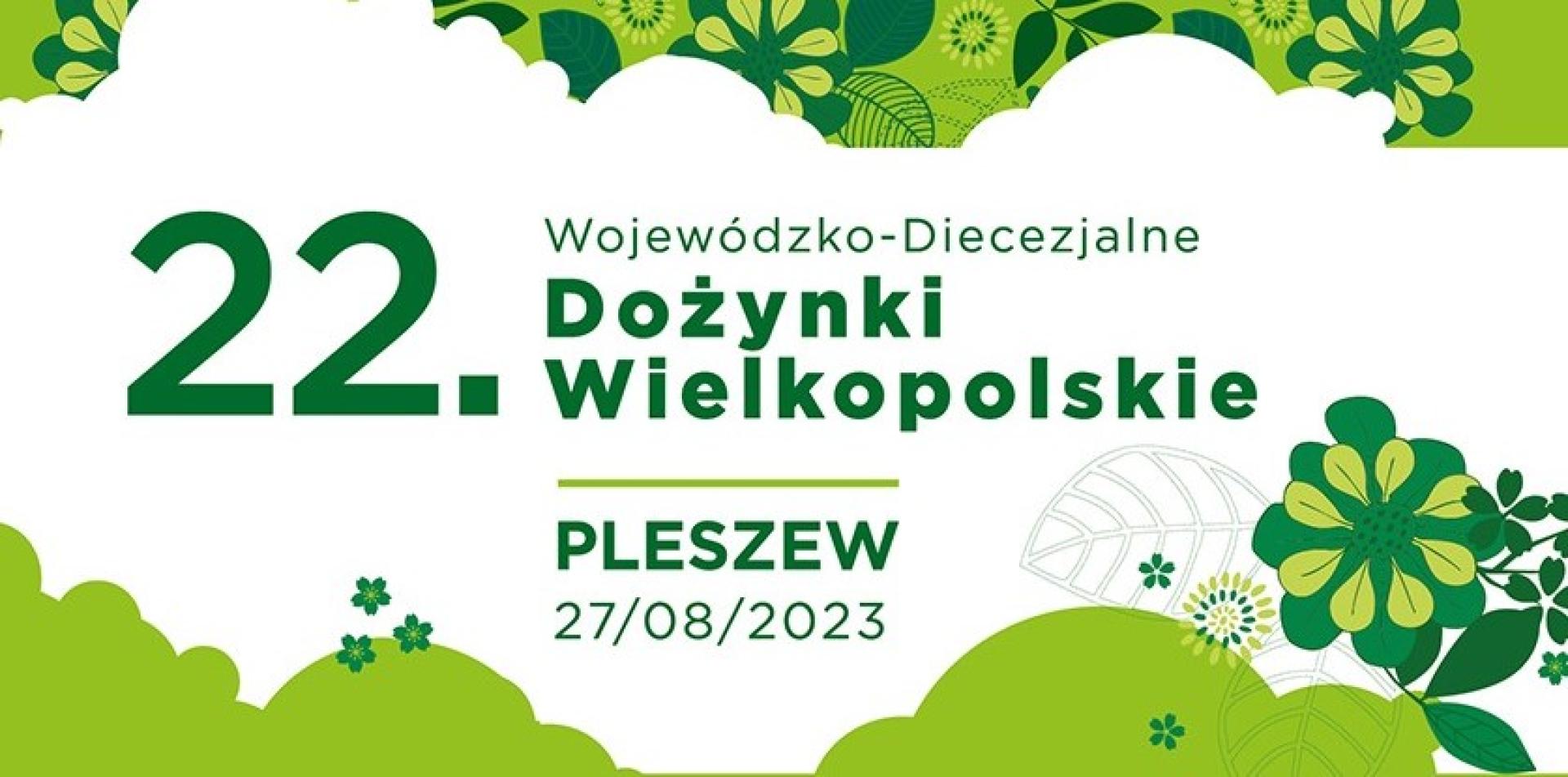 Marszałek zaprasza na Dożynki Wielkopolskie do Pleszewa!  - zobacz więcej