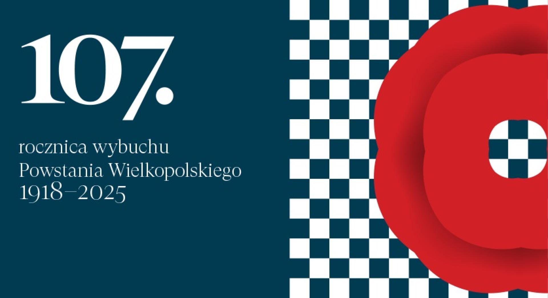 Apel Marszałka na 107. rocznicę wybuchu Powstania Wielkopolskiego - zobacz więcej