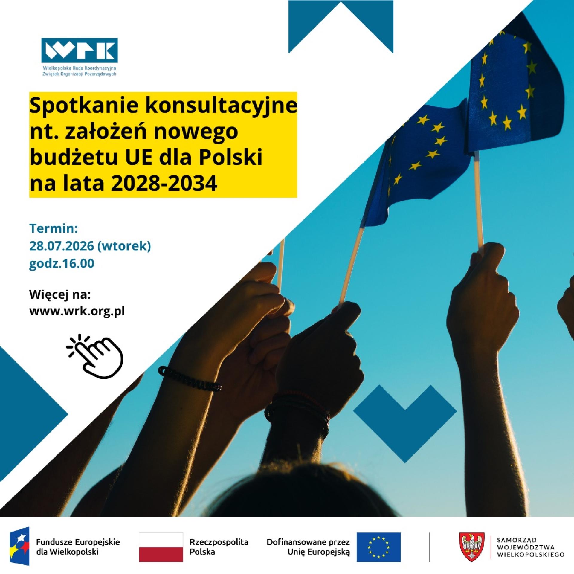 Konsultacje na temat założeń nowego budżetu UE dla Polski na lata 2028-2034 - zobacz więcej