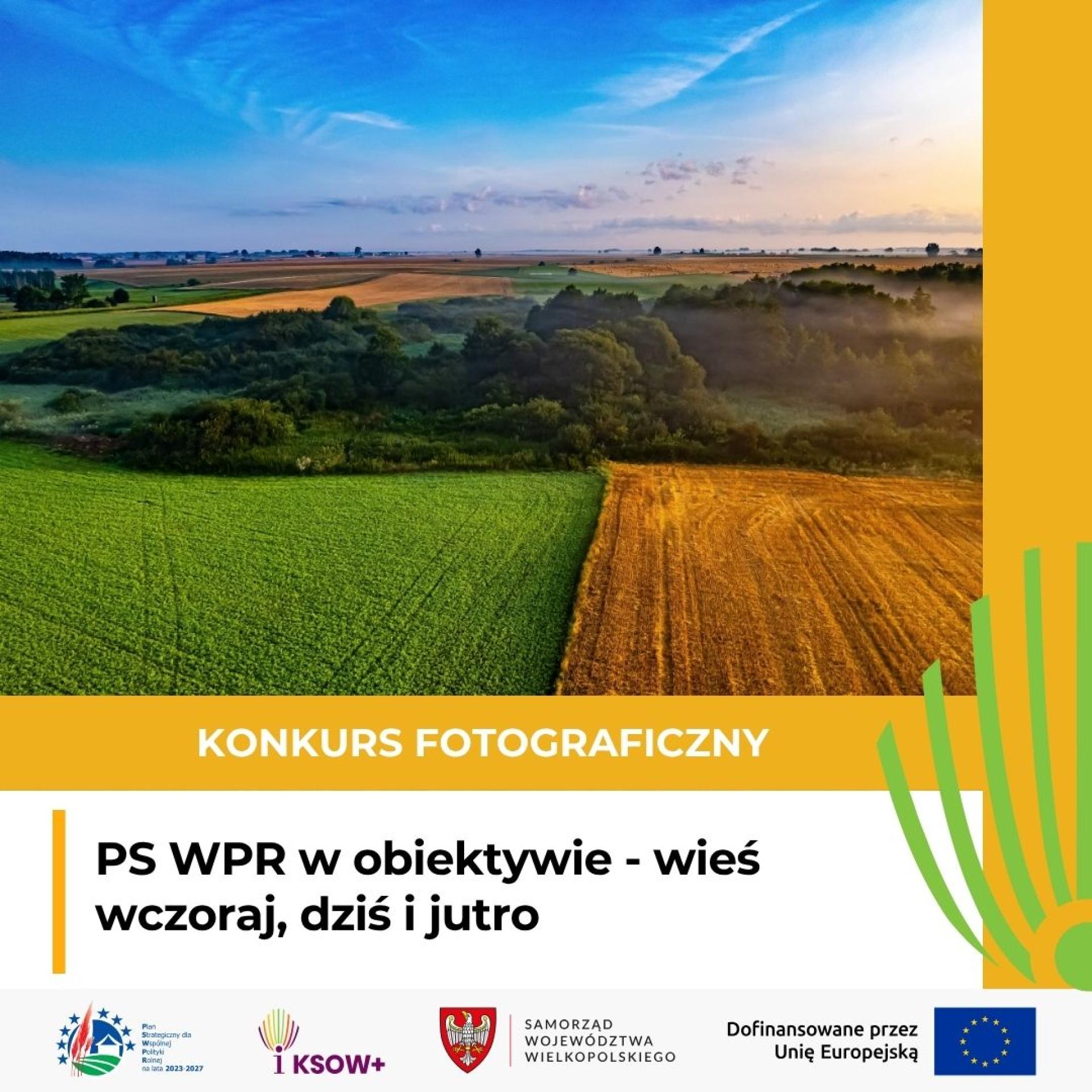 PS WPR w obiektywie – wieś wczoraj, dziś i jutro - zobacz więcej