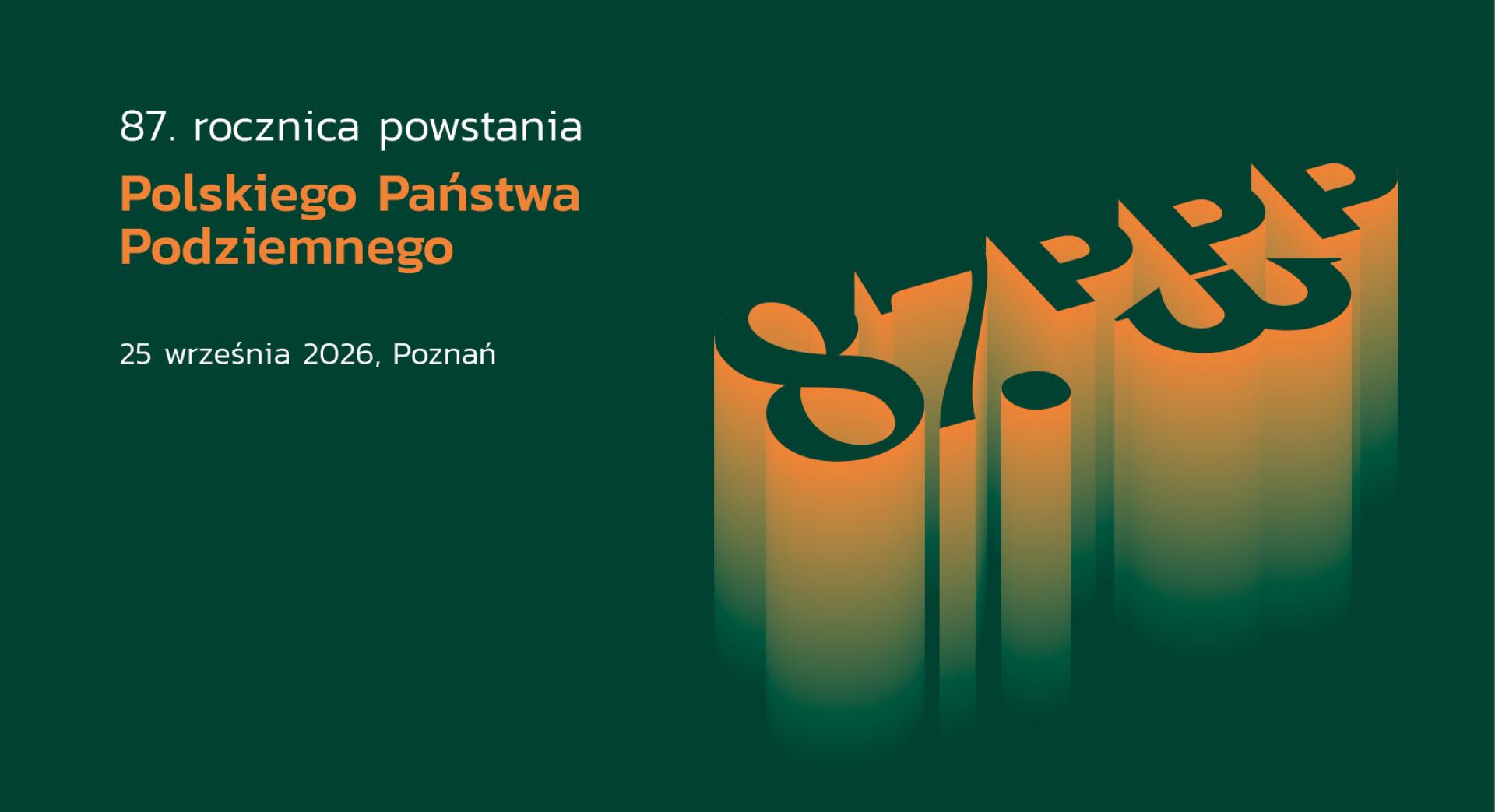 87. rocznica powstania Polskiego Państwa Podziemnego - zobacz więcej