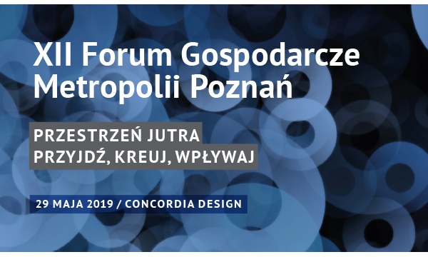 XII Forum Gospodarcze Metropolii Poznańskiej