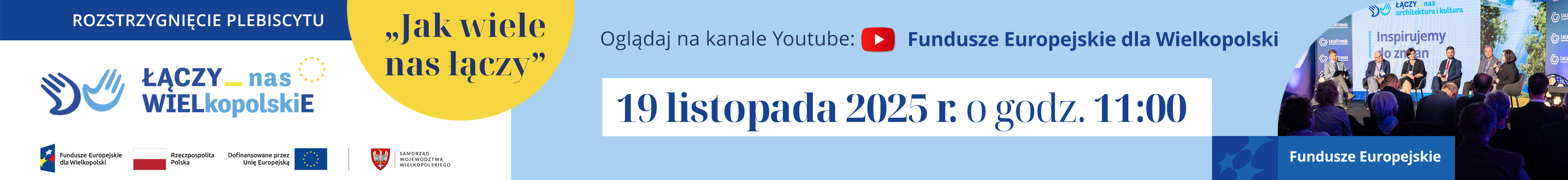 Czwarta edycja plebiscytu Łączy nas WIELkopolskiE – event Jak wiele nas łączy